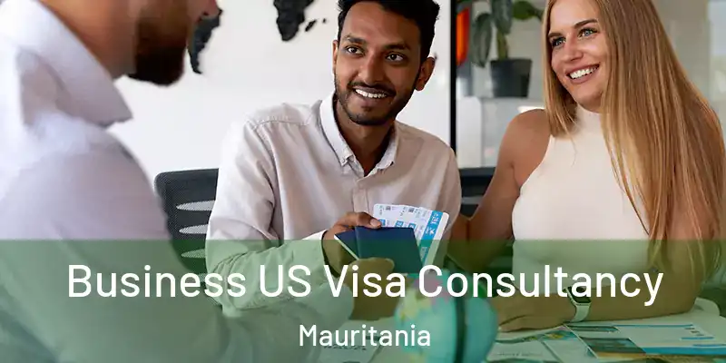  Business US Visa Consultancy Mauritania