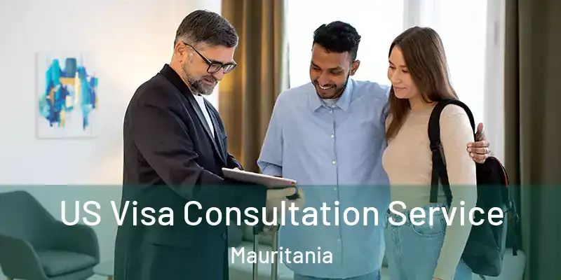  US Visa Consultation Service Mauritania